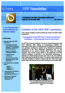 XRF Newsletter A newsletter of the IAEA’s Laboratories, Seibersdorf Issue No. 12, December 2006 X ray Fluorescence in the IAEA and its