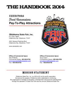 THE HANDBOOK 2014 EXHIBITORS Food Concessions Pay-To-Play Attractions  Oklahoma State Fair, Inc.