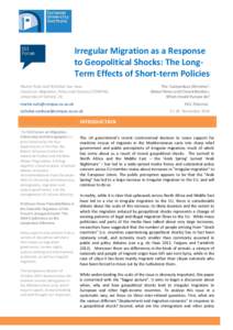 Irregular Migration as a Response to Geopolitical Shocks: The LongTerm Effects of Short-term Policies Martin Ruhs and Nicholas Van Hear Centre on Migration, Policy and Society (COMPAS) University of Oxford, UK martin.ruh