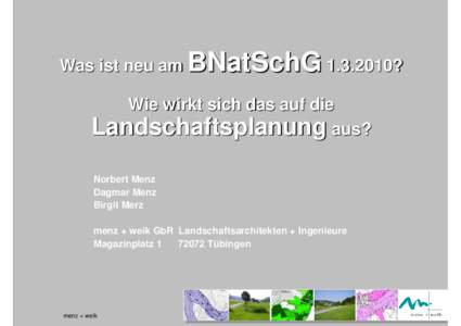 Was ist neu am  BNatSchG? Wie wirkt sich das auf die Landschaftsplanung aus?