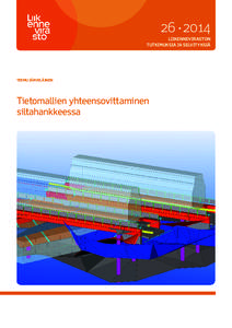 26 • 2014 LIIKENNEVIRASTON TUTKIMUKSIA JA SELVITYKSIÄ TEEMU JÄRVELÄINEN