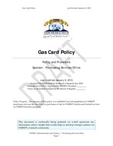 Gas Card Policy  Last Revised: January 6, 2015 Gas Card Policy Policy and Procedure