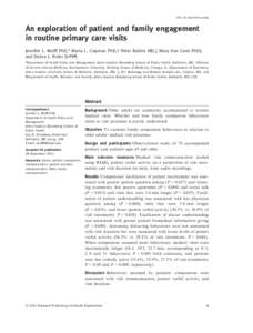 doi: [removed]hex[removed]An exploration of patient and family engagement in routine primary care visits Jennifer L. Wolff PhD,* Marla L. Clayman PhD,† Peter Rabins MD,‡ Mary Ann Cook PhD§ and Debra L. Roter DrPH¶