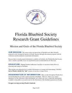 Florida Bluebird Society Research Grant Guidelines Mission and Goals of the Florida Bluebird Society