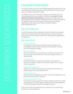 DEVELOPMENT REVIEW PROCESS  DEVELOPMENT REVIEW PROCESS This section provides an overview of the funding application/approval process that will be followed by the DMC Corporation and City of Rochester in the review and ap