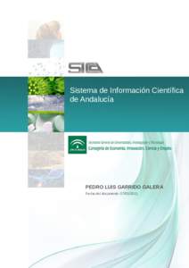 Sistema de Información Científica de Andalucía PEDRO LUIS GARRIDO GALERA Fecha del documento: 