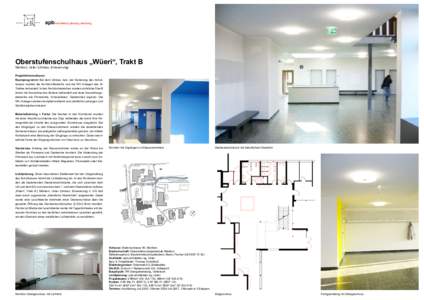 apb architektur planung beratung  Oberstufenschulhaus „Wüeri“, Trakt B Nänikon, Uster (Umbau, Erneuerung)  Projektinformationen