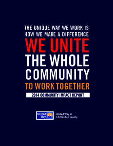 THE UNIQUE WAY WE WORK IS HOW WE MAKE A DIFFERENCE WE UNITE  THE WHOLE