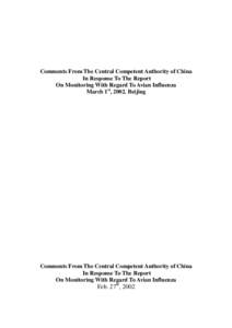 Comments From The Central Competent Authority of China In Response To The Report On Monitoring With Regard To Avian Influenza March 1st, 2002. Beijing  Comments From The Central Competent Authority of China