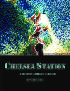 CHELSEA STATION eDITED BY jAMESON cURRIER OctoberChelsea Station
