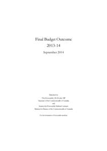 Final Budget Outcome[removed]September 2014 Statement by The Honourable J. B. Hockey MP