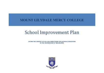 MOUNT LILYDALE MERCY COLLEGE  School Improvement Plan