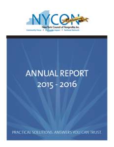 A MESSAGE FROM BOARD CHAIR, LYNN VIDEKA, PH.D. On behalf of the Board of Directors and staff, I am pleased to present to you NYCON’sAnnual Report. As I approach the end of my term as Chair of the Board, I c