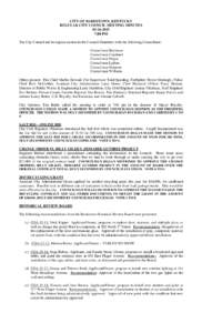 CITY OF BARDSTOWN, KENTUCKY REGULAR CITY COUNCIL MEETING MINUTES:00 PM The City Council met in regular session in the Council Chambers with the following Councilmen: Councilman Buckman