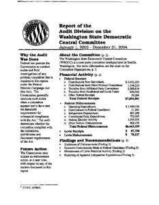 Report of the Audit Division on the Washington State Democratic Central Committee January 1, [removed]December 31, 2004 Why the Audit