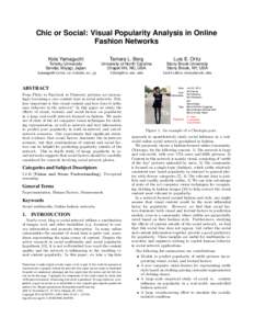 Chic or Social: Visual Popularity Analysis in Online Fashion Networks Kota Yamaguchi Tamara L. Berg