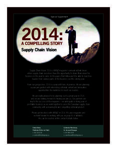 Special Supplement  2014: A COMPELLING STORY Supply Chain Vision