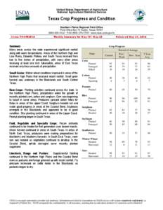 United States Department of Agriculture National Agricultural Statistics Service Texas Crop Progress and Condition Southern Plains Regional Field Office Post Office Box 70 Austin, Texas 78767