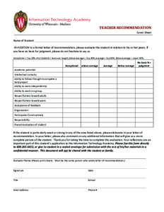 Information Technology Academy University of Wisconsin - Madison TEACHER	
  RECOMMENDATION	
  	
   Cover	
  Sheet	
  