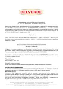 DICHIARAZIONE SOSTITUTIVA DI ATTO DI NOTORIETA ( Art. 47 e Art. 38 del D.P.R. 28 dicembre 2000, nIl sottoscritto, Simone Caruso, nato a Ravenna ile residente a Ravenna, C.F.: CRSSMN67R01H199U in quali