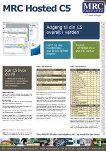 MRC Hosted C5  Lej C5 og spar investeringen eller ej selv og host alligevel