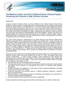 Health Resources and Services Administration / Maternal and Child Health Bureau / Psychiatry / Child abuse / Violence / Administration for Children and Families / Attention deficit hyperactivity disorder / Postpartum depression / Early childhood intervention / Family therapy / Behavior / Family