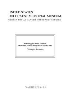 UNITED STATES HOLOCAUST MEMORIAL MUSEUM CENTER FOR ADVANCED HOLOCAUST STUDIES