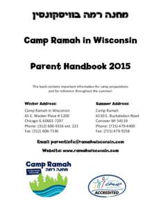 ‫מחנה רמה בוויסקונסין‬  This book contains important information for camp preparations and for reference throughout the summer!  Camp Ramah in Wisconsin