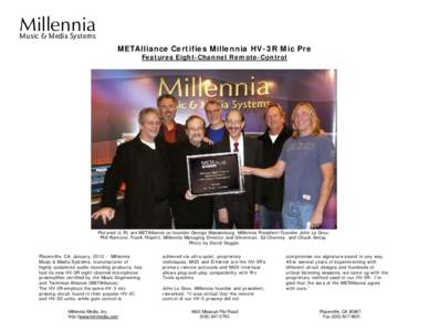 Millennia Music & Media Systems METAlliance Certifies Millennia HV-3R Mic Pre Features Eight-Channel Remote-Control