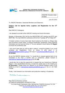 MACHC Circular Letter  05‐2012  June 29, 2012 To: MACHC Members, Associate Members and Observers. Subject: Call for Agenda items, Logistics and Registration for the 13th MACHC