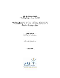 Asia Research Institute   Working Paper Series No. 160 Writing Jakarta in Seno Gumira Ajidarma’s