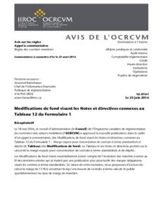 Avis sur les règles Appel à commentaires Règles des courtiers membres Commentaires à soumettre d’ici le 22 aoûtPersonne-ressource :