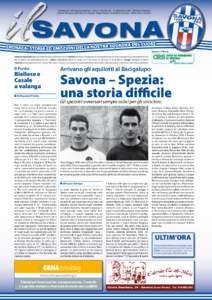 Periodico di informazione sportiva - Anno II - Numero[removed]Settembre[removed]Diffusione Gratuita Direttore Responsabile Maurizio Vivalda - Registrazione Tribunale di Savona n[removed]del[removed]