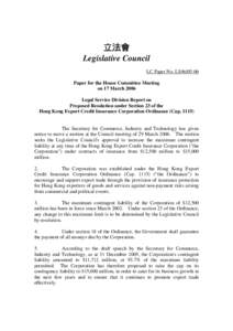 立法會 Legislative Council LC Paper No. LS46[removed]Paper for the House Committee Meeting on 17 March 2006 Legal Service Division Report on