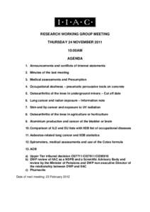 RESEARCH WORKING GROUP MEETING THURSDAY 24 NOVEMBER[removed]:00AM GROUN10:01, G06 AGENDA 1. Announcements and conflicts of interest statements