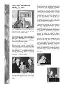 Serventy Conservation Medal for 2002 Dr Clive Williams (Senior Vice President) announces the winners of the Serventy Conservation Award for 2002