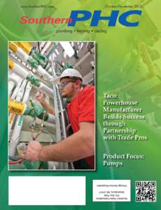 PHC Cover Story Powerhouse Manufacturer Builds Success through Partnership with Trade Pros