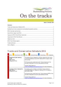 Issue 3, October 2014 Contents Tracks and Conservation Schedule 2014 ..............................................................................................................1 Bushwalking Victoria conservation and b