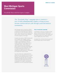 GRANts at a glance  West Michigan Sports Commission	 Everybody Wins with New Sports Complex