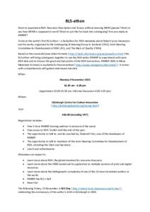 RLS-athon Want to experience RDA: Resource Description and Access without wearing MARC glasses? Want to see how WEMI is supposed to work? Want to put the fun back into cataloguing? Are you ready to RIMMF? Come to the wor