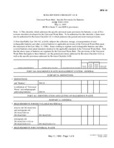 SPA 16 RCRA REVISION CHECKLIST 142 B Universal Waste Rule: Specific Provisions for Batteries 60 FR[removed]May 11, 1995 (RCRA Cluster V, non-HSWA provisions)