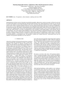 Matching Topographic Surfaces: Application to lidar and photogrammetric surfaces. Frédéric Bretar a,b , Michel Roux b , Marc Pierrot-Deseilligny a a Institut Géographique National 2-4 Av. Pasteur[removed]St. Mandé cede