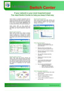 Lan-Secure  Switch Center If your network is your most important asset You need Switch Center to help you keep it that way