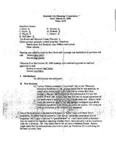 Kimball City Planning Commission May 23,2000,6:00 P.M. J. Davis, C. Taylor, B. McCdey, K Stevens, M. Holland, T. Dobson and S. Wayne P Shannon Copas (planner), Stacey Monison (an employee of the State