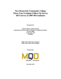 New Brunswick Community College Three-Year Graduate Follow-Up Survey 2011 Survey of[removed]Graduates