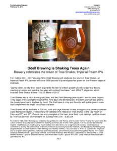 For Immediate Release: February 14, 2014 Contact: Amanda Johnson-King Odell Brewing Co.