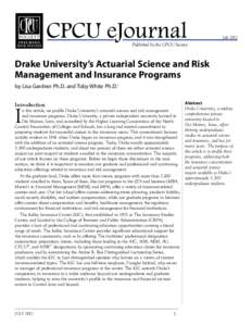 July[removed]Published by the CPCU Society Drake University’s Actuarial Science and Risk Management and Insurance Programs