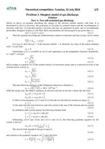 Theoretical competition. Tuesday, 15 JulyProblem 3. Simplest model of gas discharge Solution