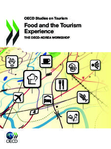 OECD Studies on Tourism : Food and the Tourism Experience