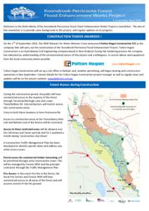 E-newsletter Sept 2010 Welcome to the third edition of the Koondrook-Perricoota Forest Flood Enhancement Works Project e-newsletter. The aim of this newsletter is to provide some background to the project, and regular up
